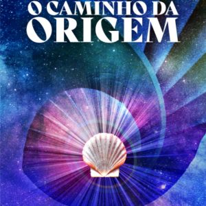 O Caminho da Origem
